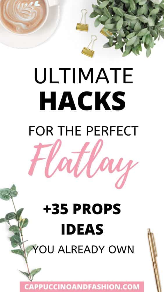 ultimate hacks and tips on how to style a flatlay with props ideas