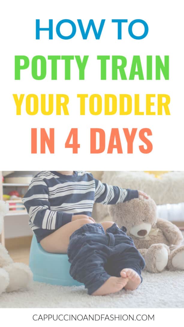 how to potty train your toddler in 4 days