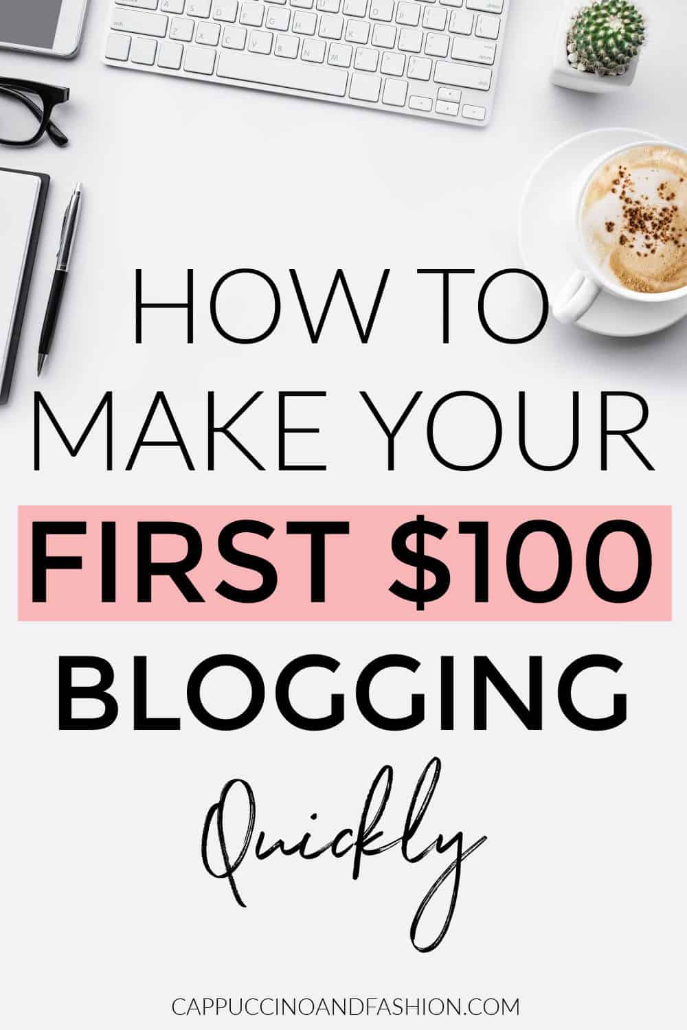 How I Made My First $100 Blogging