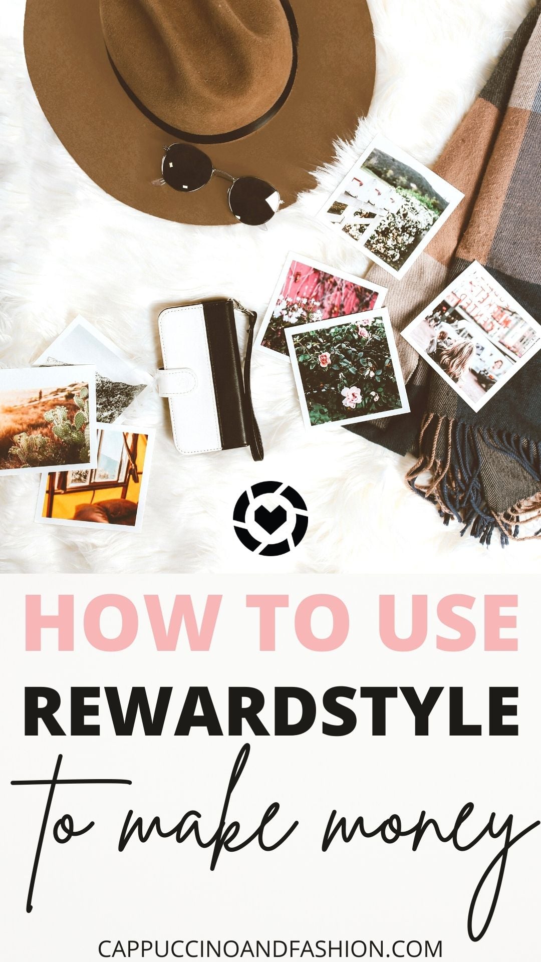 How to Use RewardStyle and LiketoKnow.it as an Influencer
