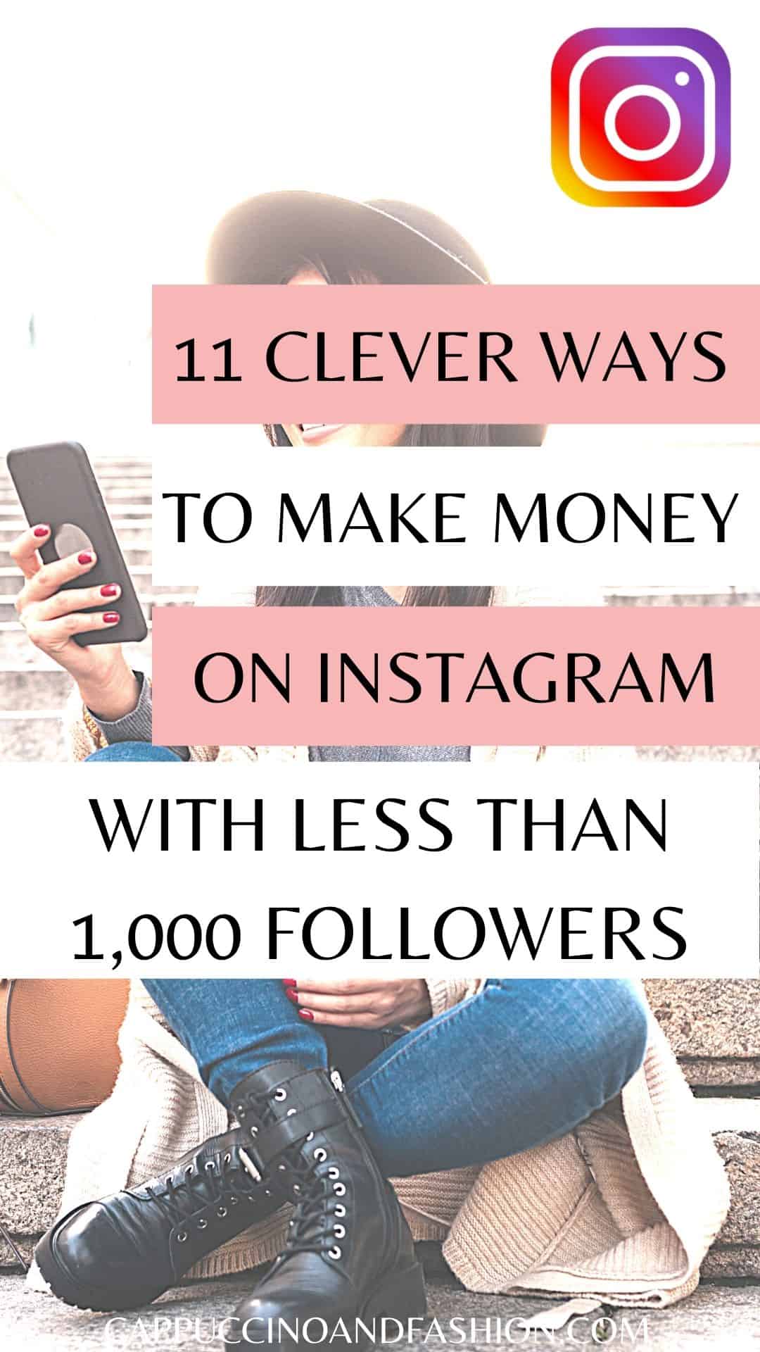 11 Clever Ways How to Make Money On Instagram with 1000 Followers ...