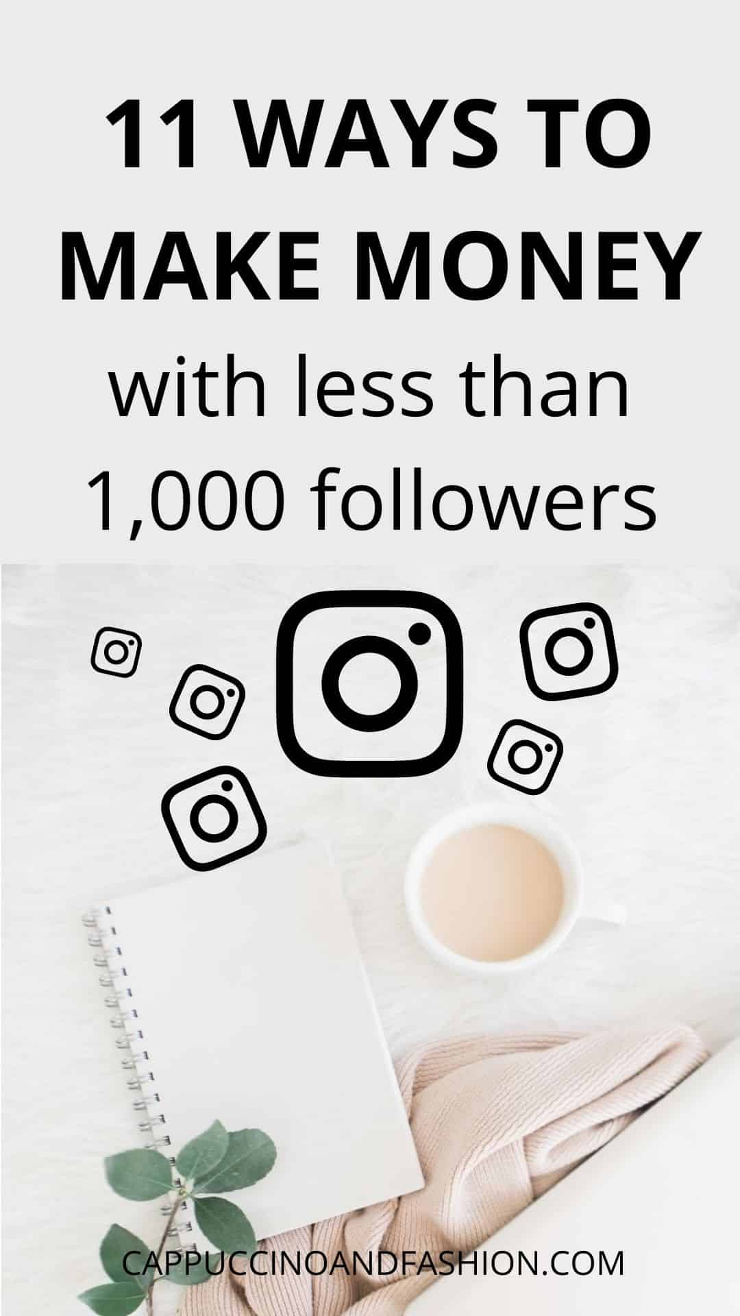 11 Clever Ways to Make Money on Instagram With Less Than 1000 Followers