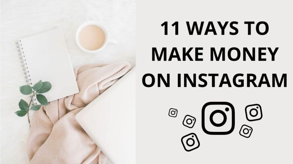 11 Clever Ways How to Make Money On Instagram with 1000 Followers ...