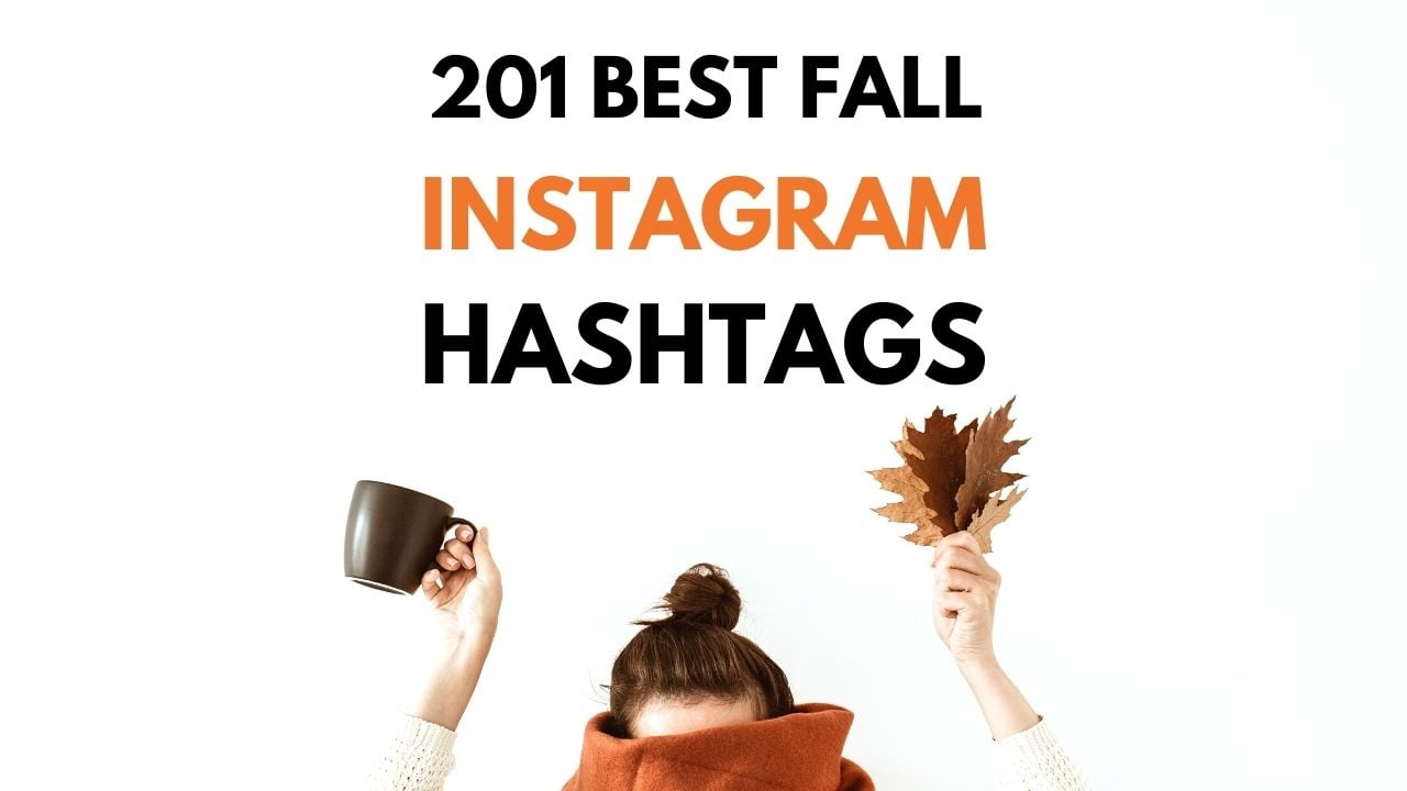 201 Best Fall Hashtags for Instagram | Autumn 2025