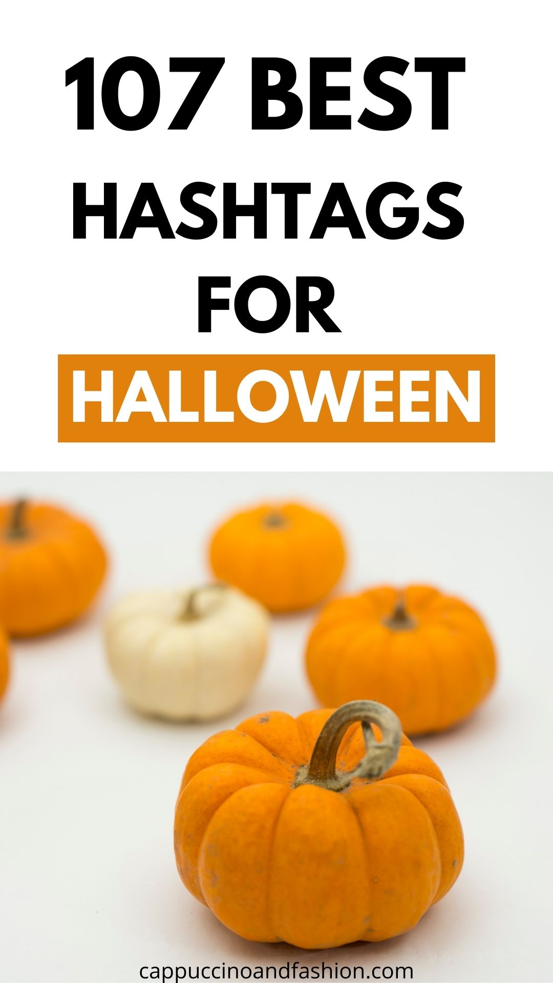 107 Best Halloween Hashtags for Instagram 2021