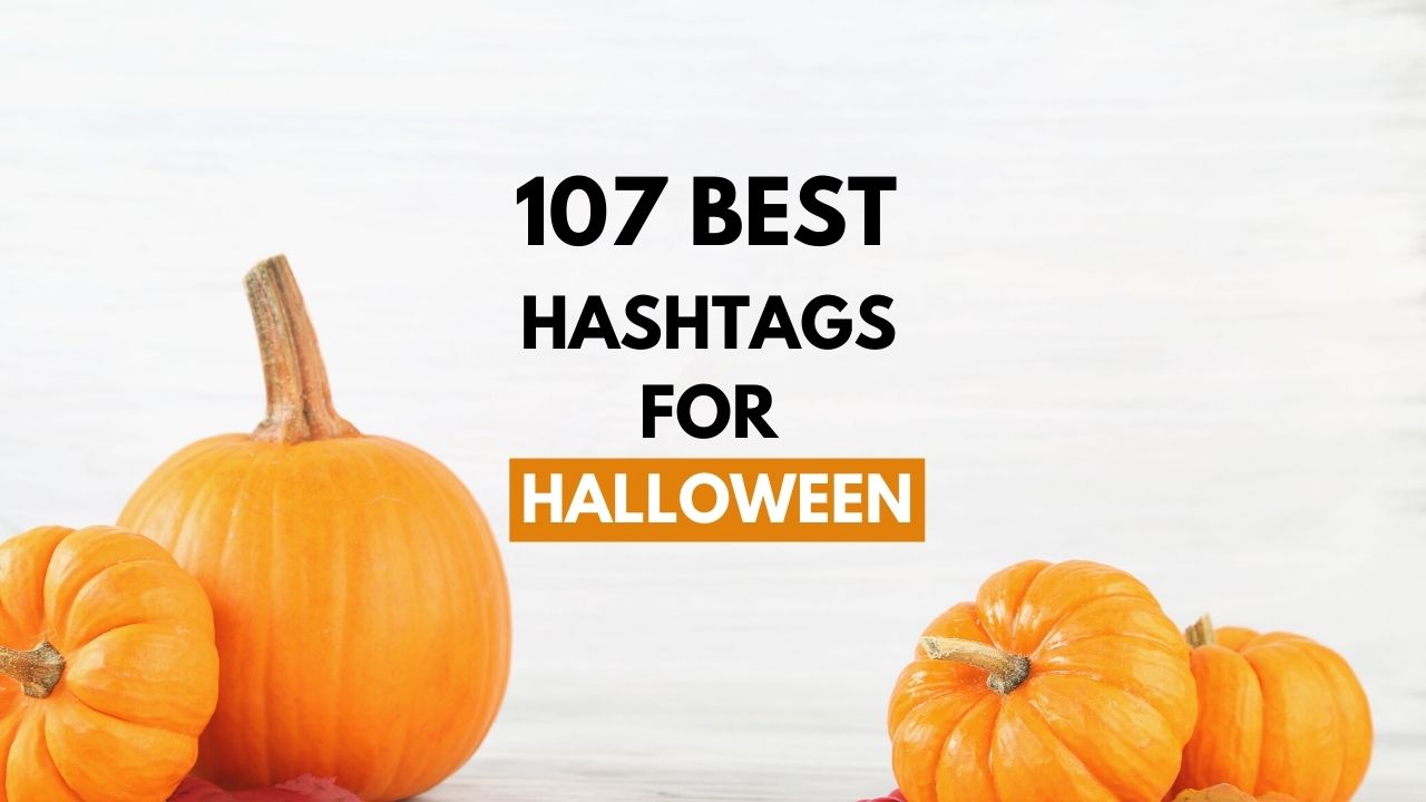 107 Best Halloween Hashtags for Instagram in 2025