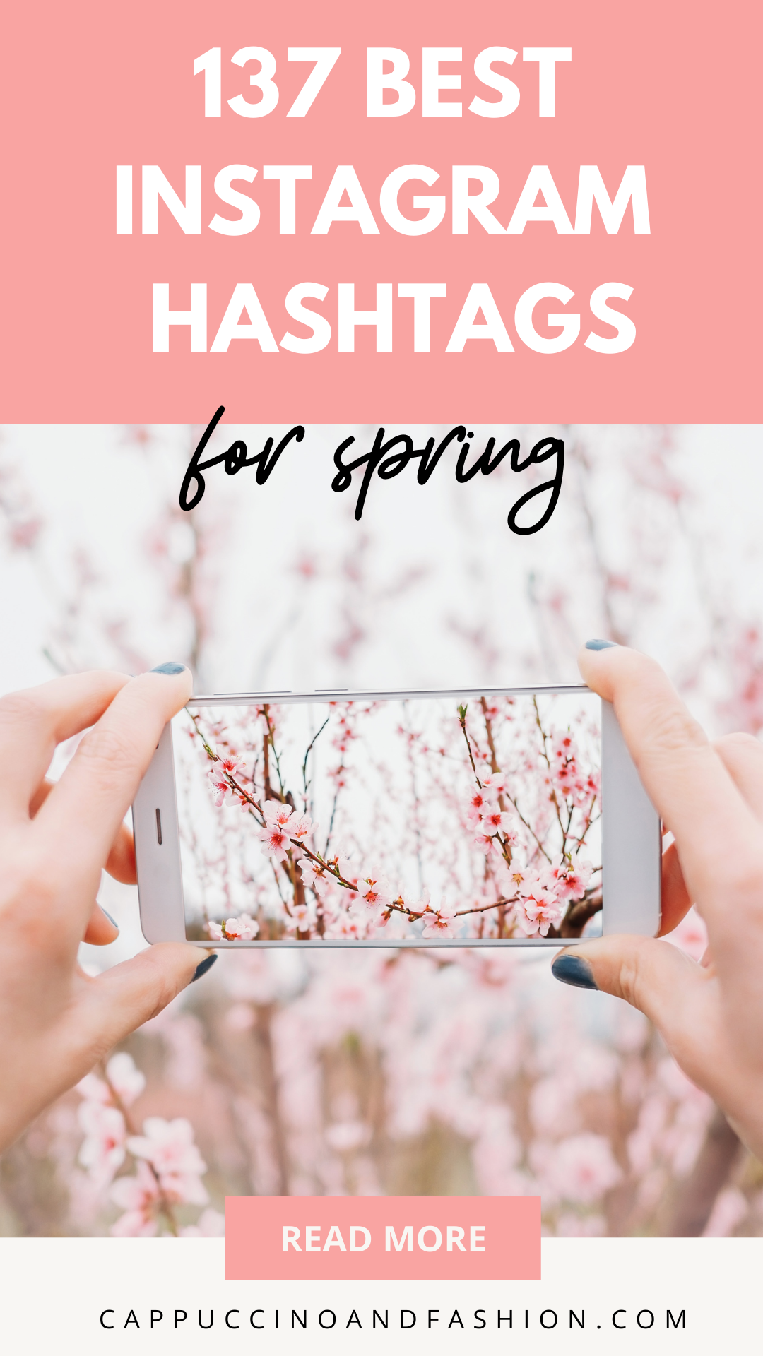 137 Best Instagram Hashtags for Spring 2022