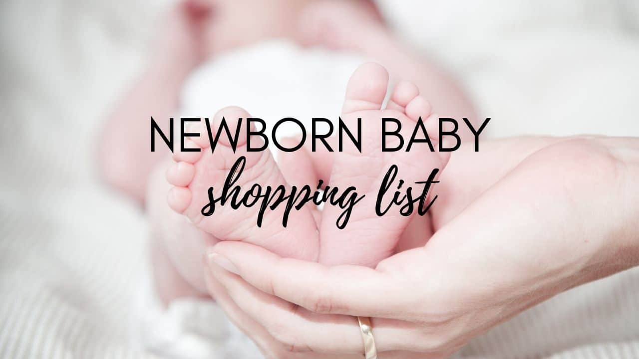 55 Baby Registry Must Haves: Ultimate Guide For Newborn Shopping List 2021