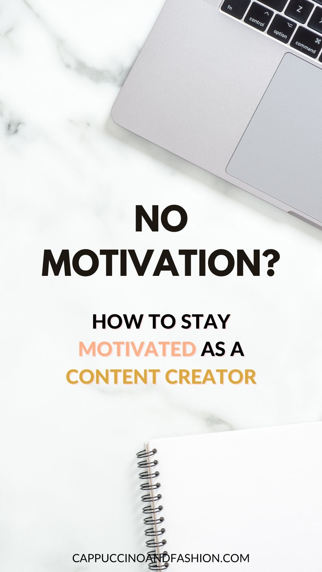No motivation? How to stay motivated as a content creator, blogger, YouTuber, influencer, entrepreneur
