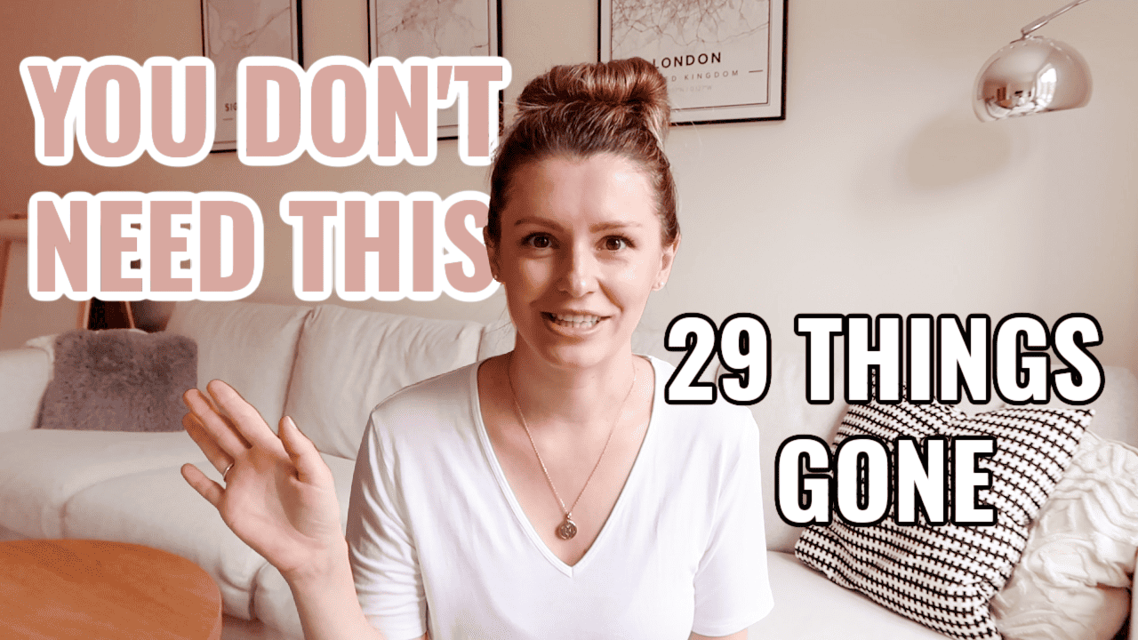 29 Things I've decluttered- Messy to Minimalist Mum