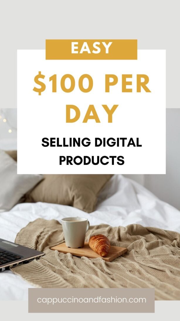 How to Make $100 Per Day Selling Digital Products