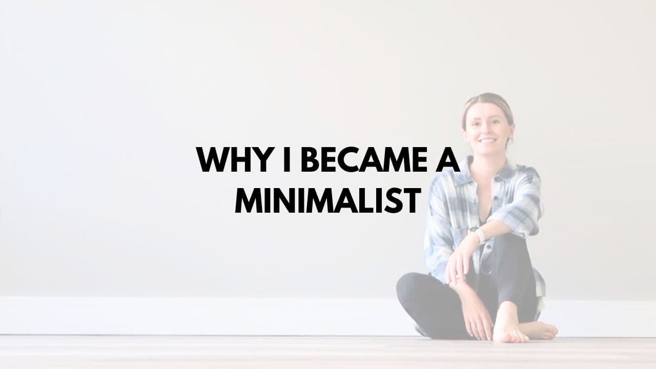 Why I Became a Minimalist Mum