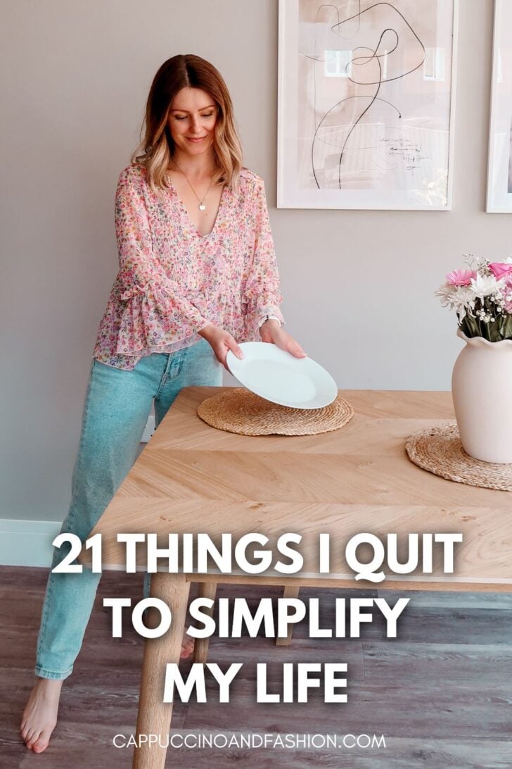21 Things I Quit to Simplify My Life (Minimalism)