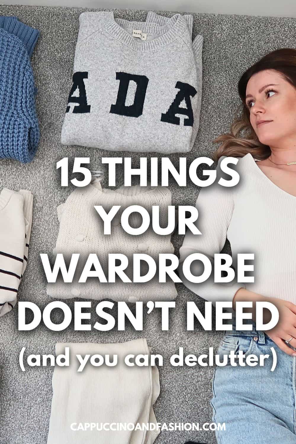 15 Things Your Wardrobe Doesn't Need (and you can declutter)
