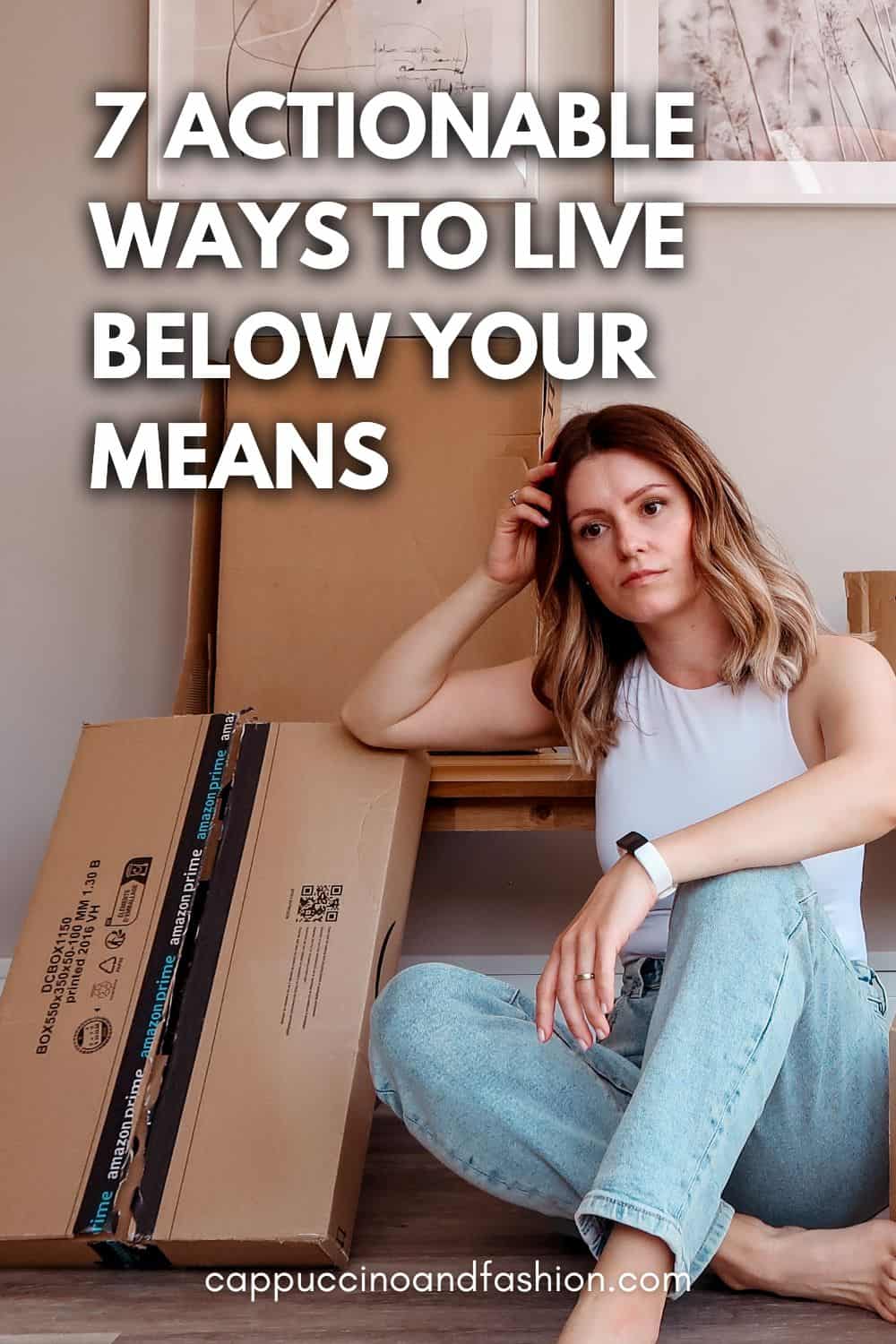 7 Actionable Ways to Live Below Your Means (Minimalism)