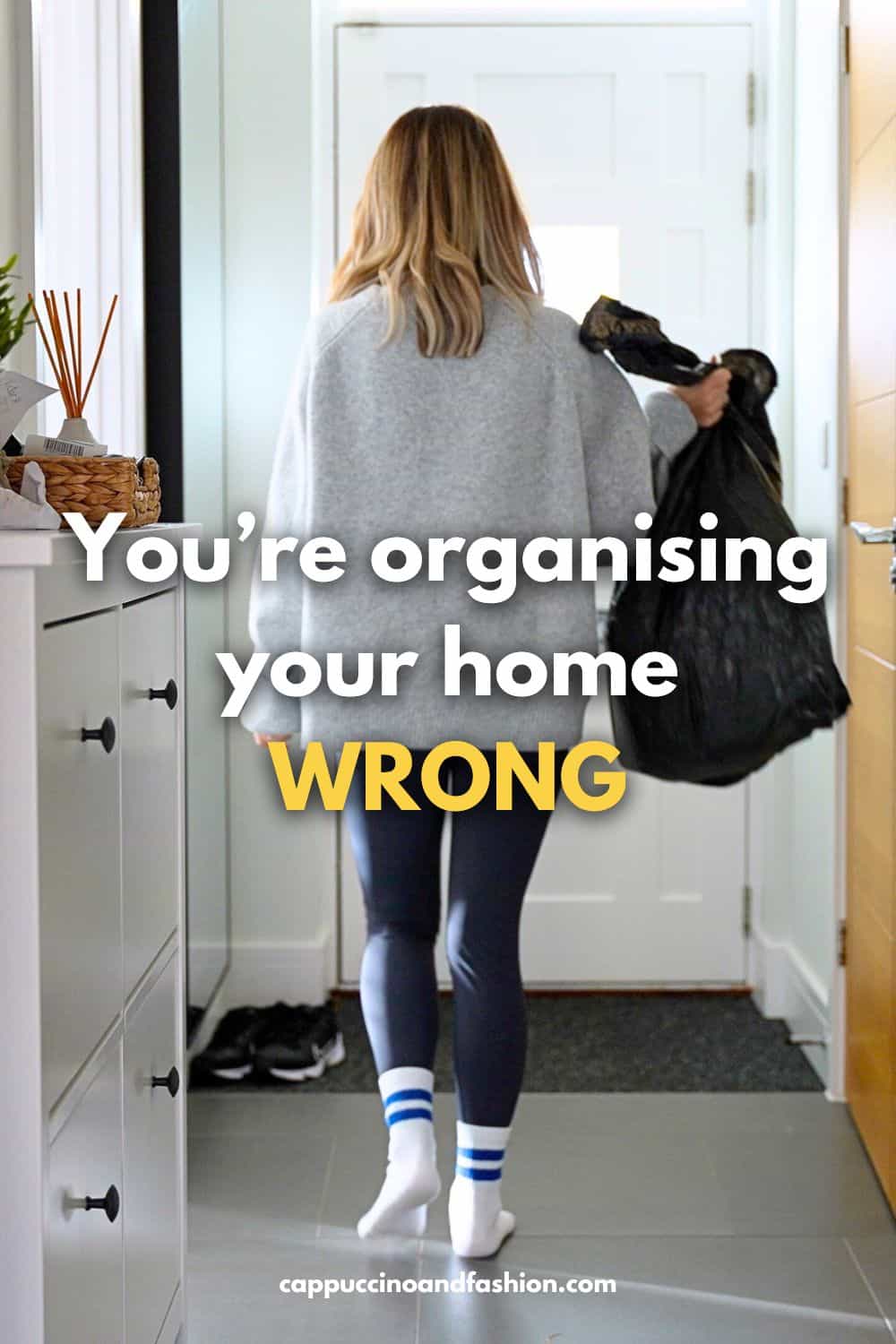 You're Organizing Your Home Wrong