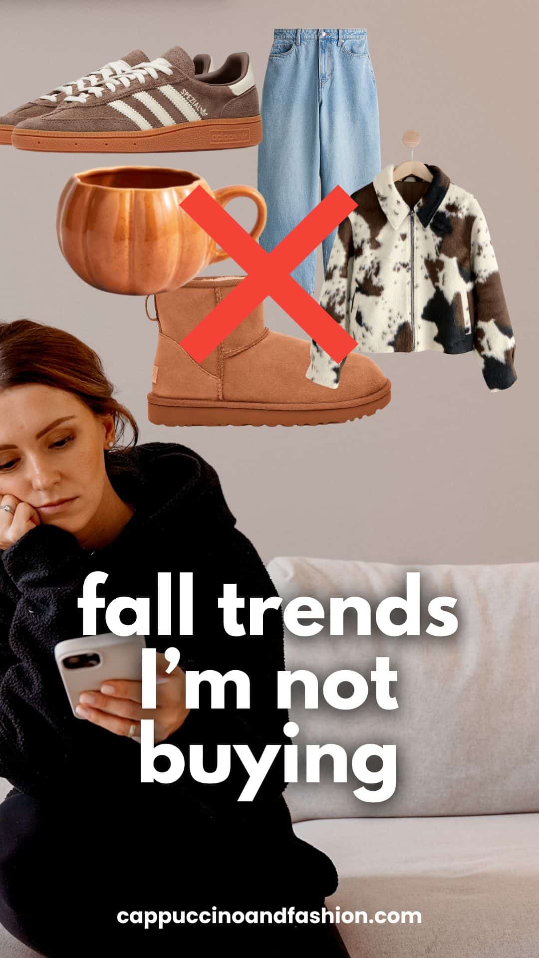 Fall Trends I'm Not Buying (deinfluencing as a minimalist)