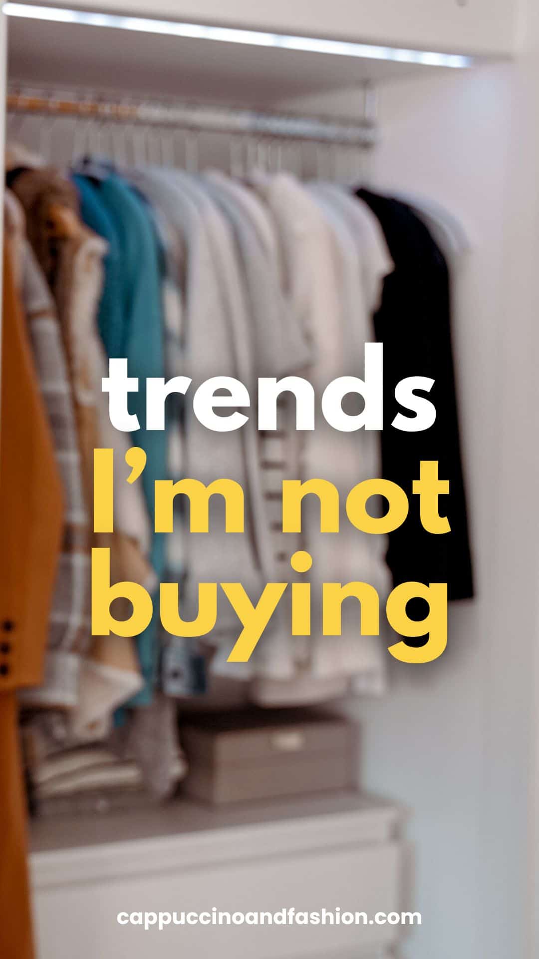 Fall Trends I'm Not Buying (deinfluencing as a minimalist)